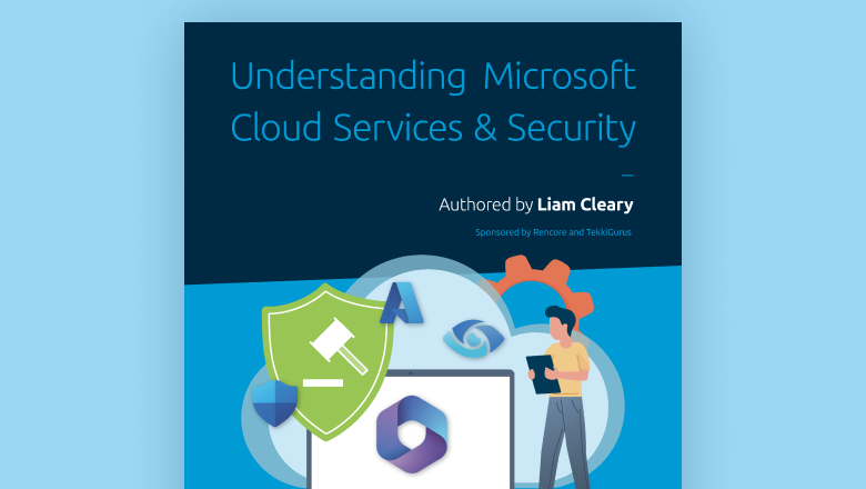 Understanding Microsoft Cloud Services And Security - Rencore